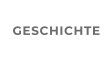 GESCHICHTE